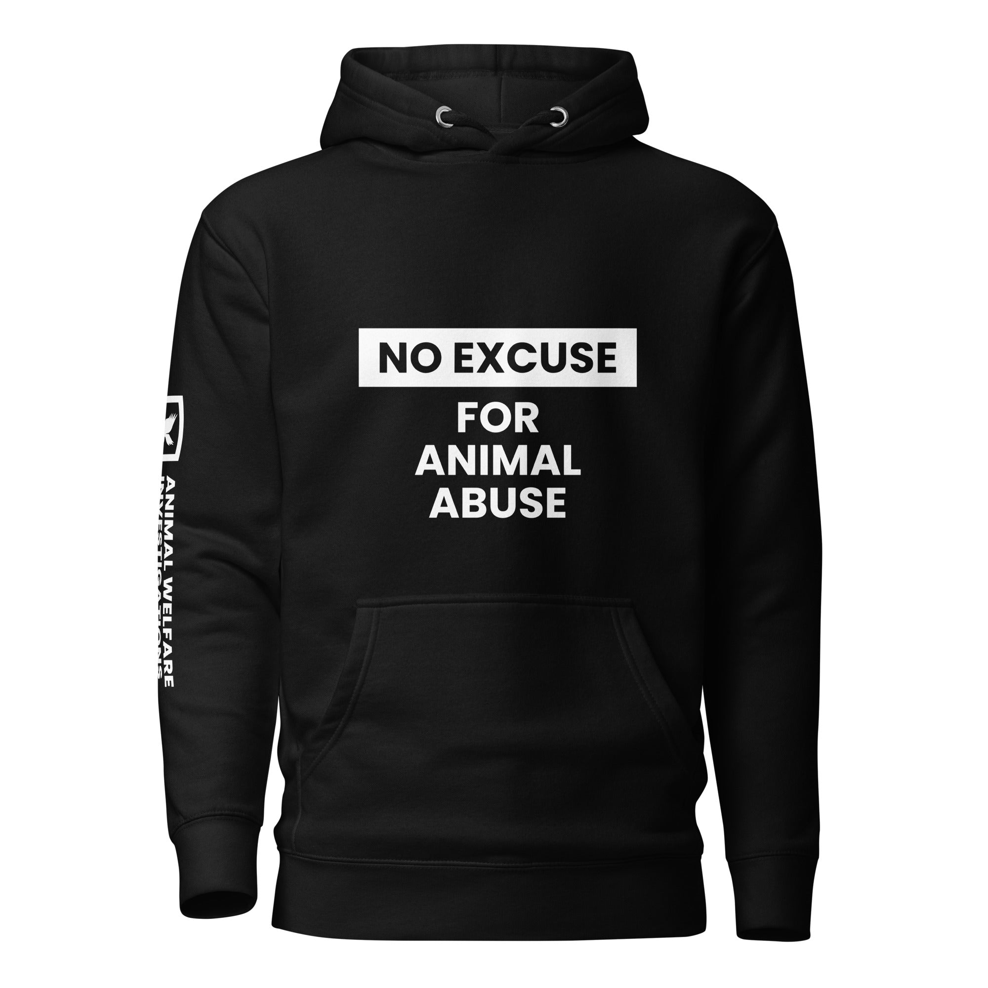 NO EXCUSE FOR ANIMAL ABUSE - Black Unisex Hoodie