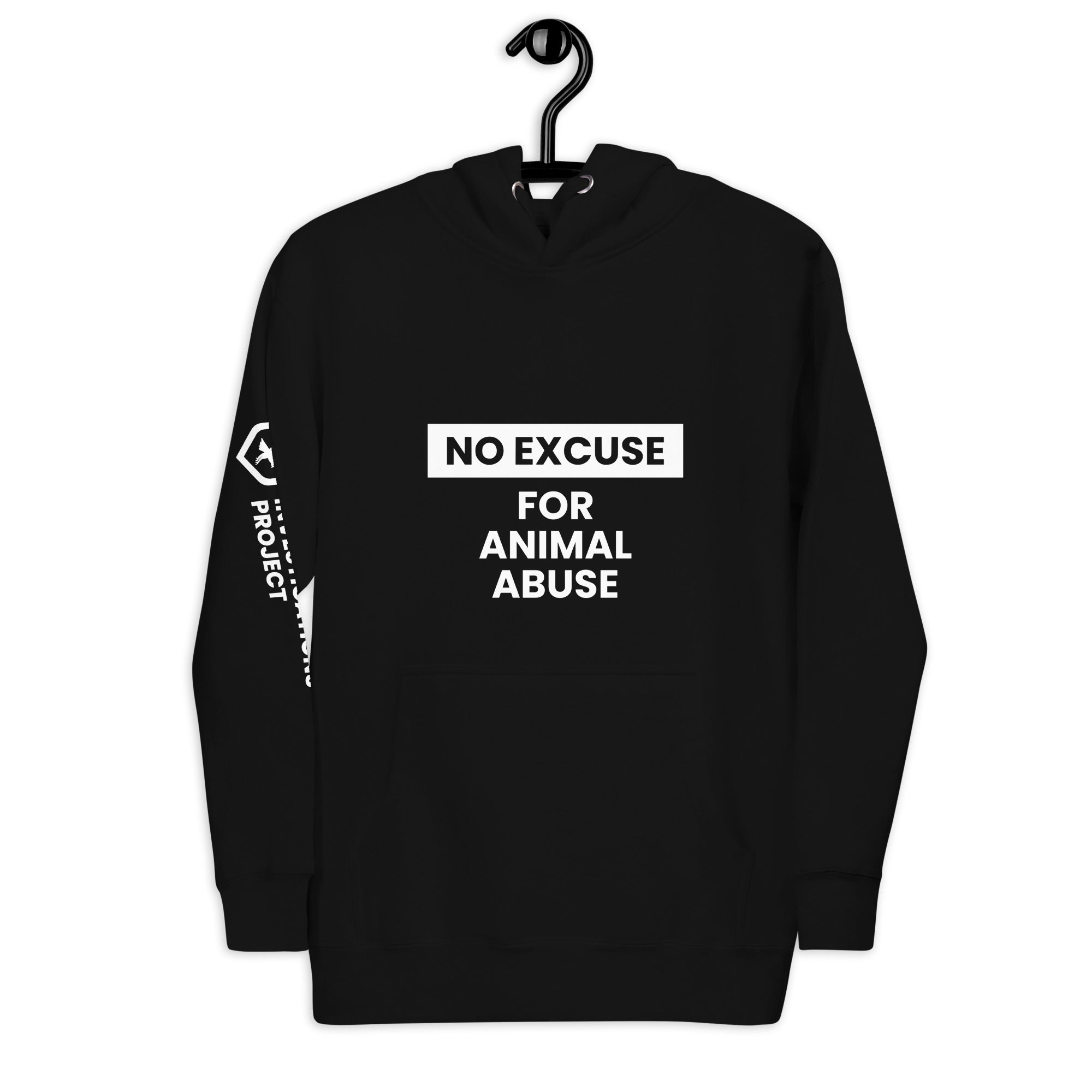 Black hoodie with 'No Excuse for Animal Abuse' text on a hanger against a white background